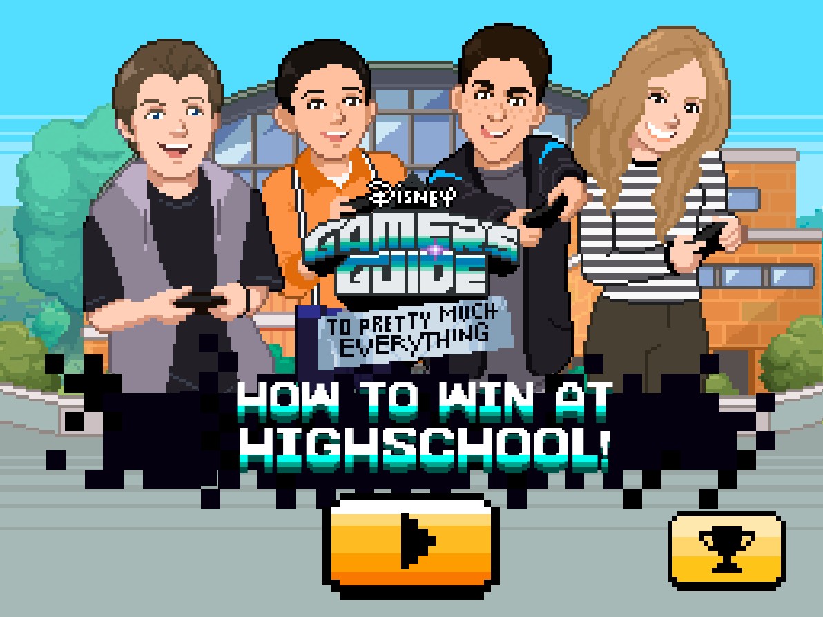Gamers Guide to Pretty Much Everything: How to Win at High School: Ultimate Edition