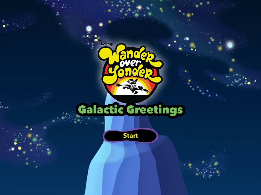 Wander Over Yonder Galactic Greetings: Mega Mission